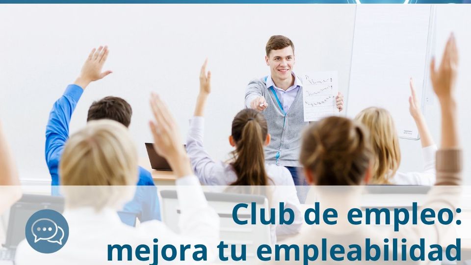 Club de empleo: mejora tu empleabilidad