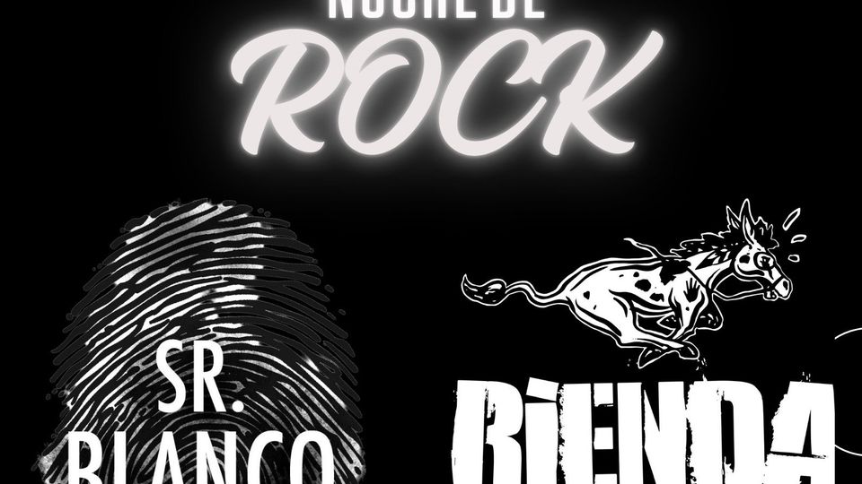 Noche de Rock con Sr. Blanco y Rienda Suelta