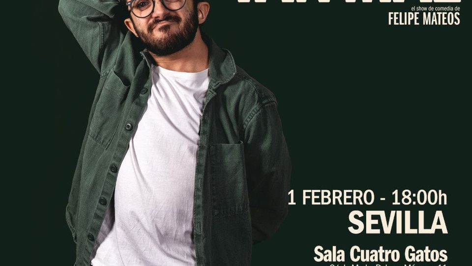 Felipe Mateos - Pues No Estoy Tan Mal (Málaga)