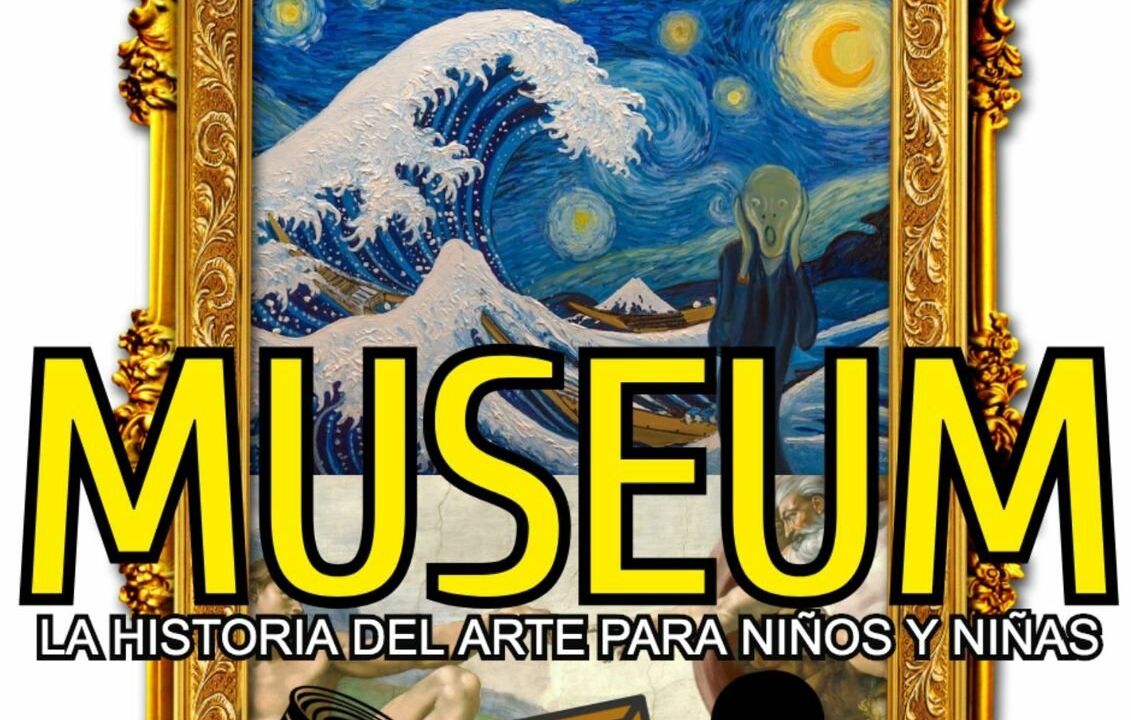 MUSEUM: LA HISTORIA DEL ARTE PARA NIÑOS Y NIÑAS. La Líquida Teatro